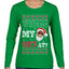 Where My Ho's At? Ugly Christmas Sweater Womens Graphic Long Sleeve T-Shirt