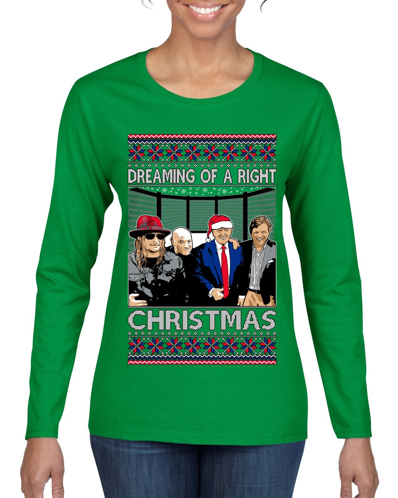 Dreaming of a right christmas conservative crew  Ugly Christmas Sweater Womens Graphic Long Sleeve T-Shirt