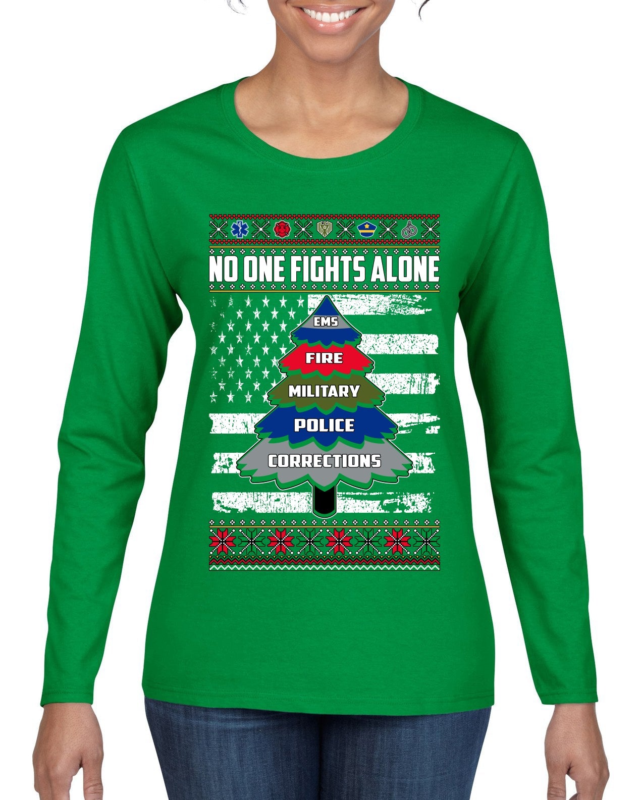 No One Fights Alone Holiday First Responder Police Fire Emt Ugly Christmas Sweater Womens Graphic Long Sleeve T-Shirt