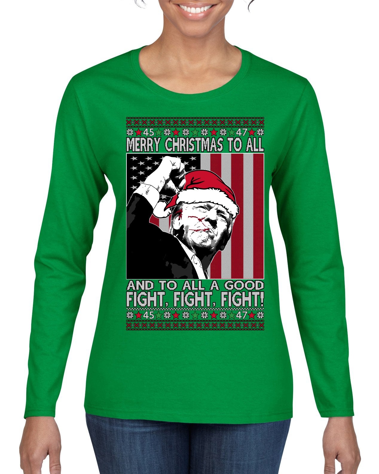 Merry Christmas to All a Good Fight | Santa Donald Trump Ugly Christmas Sweater Womens Graphic Long Sleeve T-Shirt