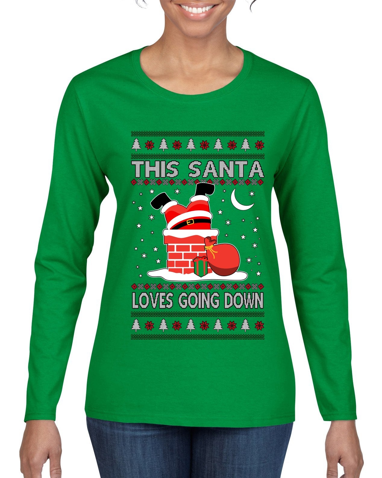 This Santa Loves going down, Funny dirty Humor, Ugly Christmas Sweater Womens Graphic Long Sleeve T-Shirt