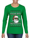 Rollin' Into The Holidays Christmas Sweater, Ugly Christmas Sweater Womens Graphic Long Sleeve T-Shirt