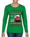 I Could Go Down All Night Long, Ugly Christmas Sweater Womens Graphic Long Sleeve T-Shirt