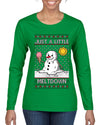 Just A Little Meltdown, Ugly Christmas Sweater Womens Graphic Long Sleeve T-Shirt