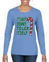Candy Cane Not Going to Lick Itself Christmas Womens Graphic Long Sleeve T-Shirt