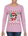 Yo Yo Yo Black Santa Ugly Christmas Sweater Womens Graphic Long Sleeve T-Shirt
