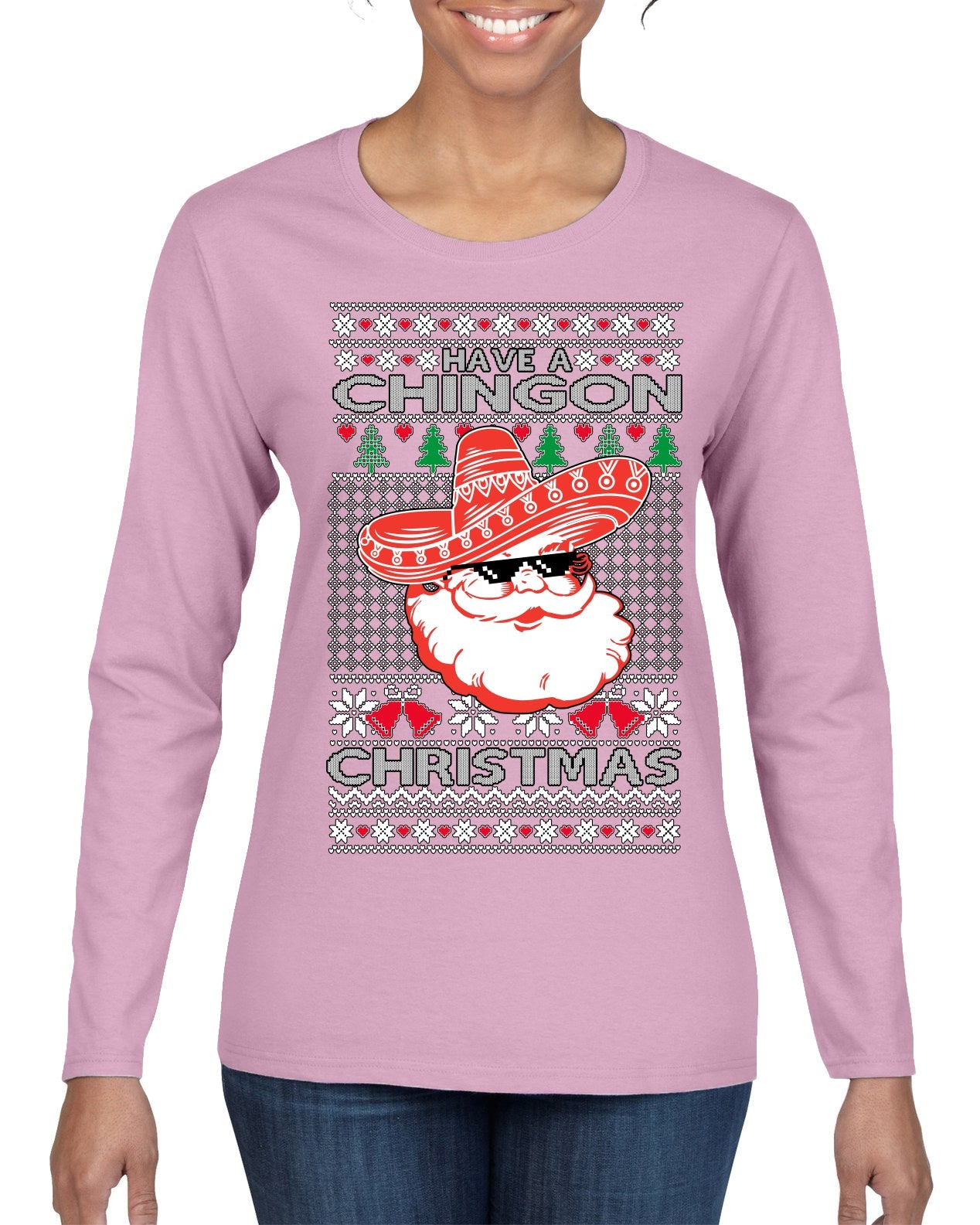 Have a Chingon Christmas Funny Spanish Saying Ugly Christmas Sweater Womens Graphic Long Sleeve T-Shirt