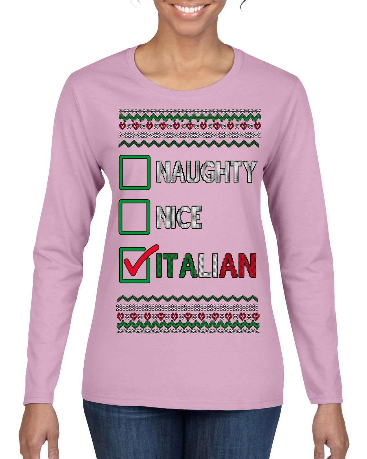 Naughty Nice Italian Funny Italians Italy Colors Ugly Christmas Sweater Womens Graphic Long Sleeve T-Shirt