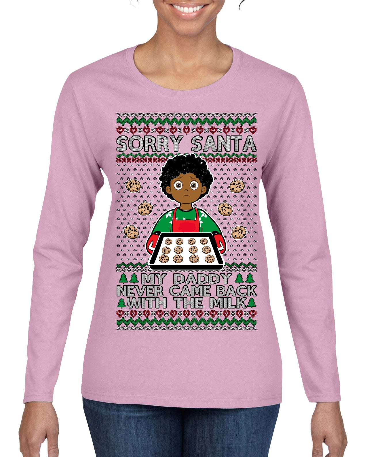 Sorry Santa Dad Never Came Back With Milk, Other Kid, Funny Viral Daddy Left Sad Kid Meme Ugly Christmas Sweater Womens Graphic Long Sleeve T-Shirt