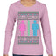 All I Want For Christmas Is For There To Be Two Genders Ugly Christmas Sweater Womens Graphic Long Sleeve T-Shirt