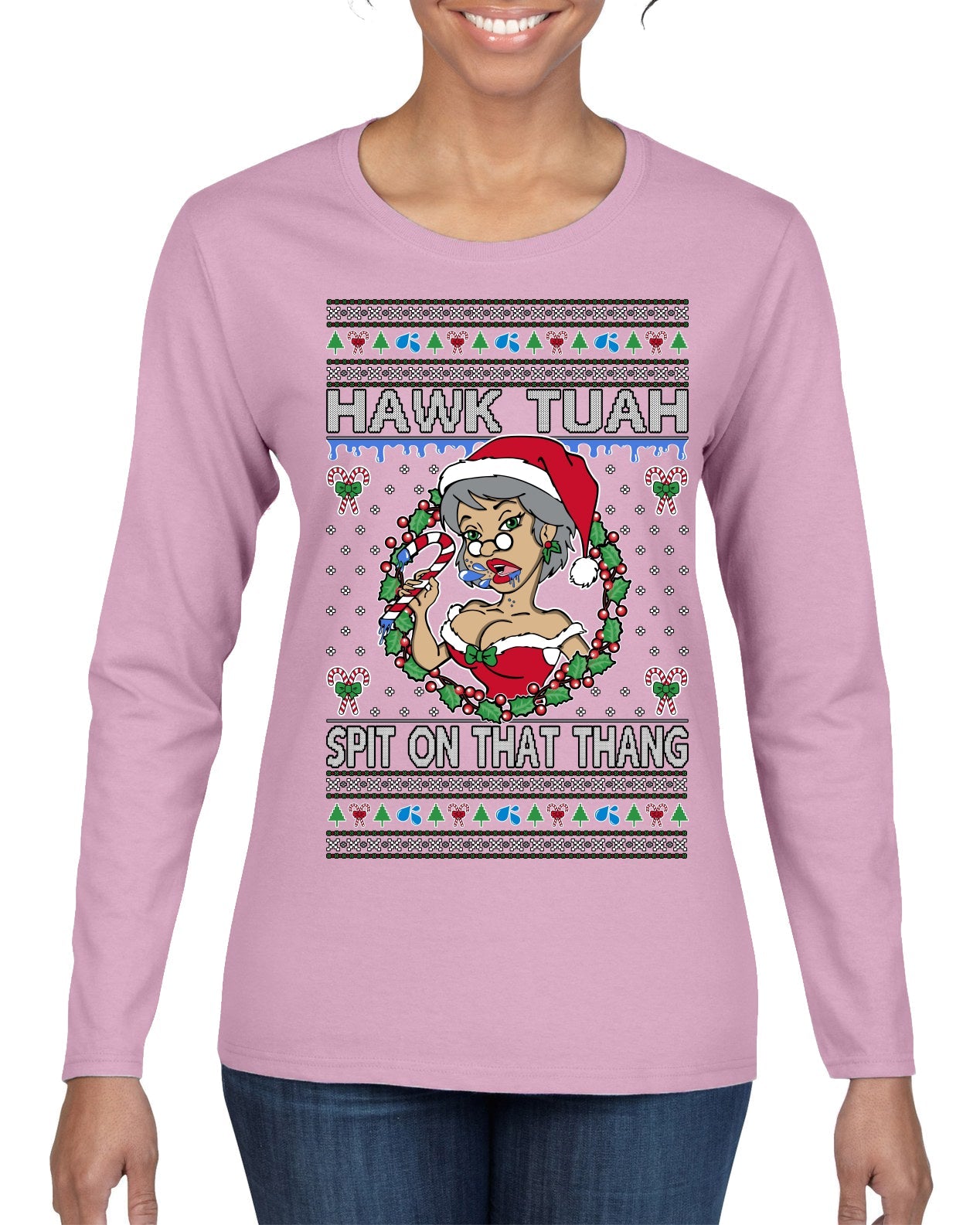 Hawk Tuah Spit On That Thang Mrs Claus Funny Meme Ugly Christmas Sweater Womens Graphic Long Sleeve T-Shirt