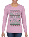 Ho Ho I'm Drunk, Funny Humor Christmas Unisex Sweater, Ugly Christmas Sweater Womens Graphic Long Sleeve T-Shirt