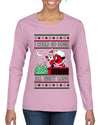I Could Go Down All Night Long, Ugly Christmas Sweater Womens Graphic Long Sleeve T-Shirt