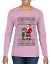 When I Think About You I Touch My Elf, Ugly Christmas Sweater Womens Graphic Long Sleeve T-Shirt