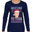 Biden Is Coming To Town Ugly Christmas Sweater Womens Graphic Long Sleeve T-Shirt