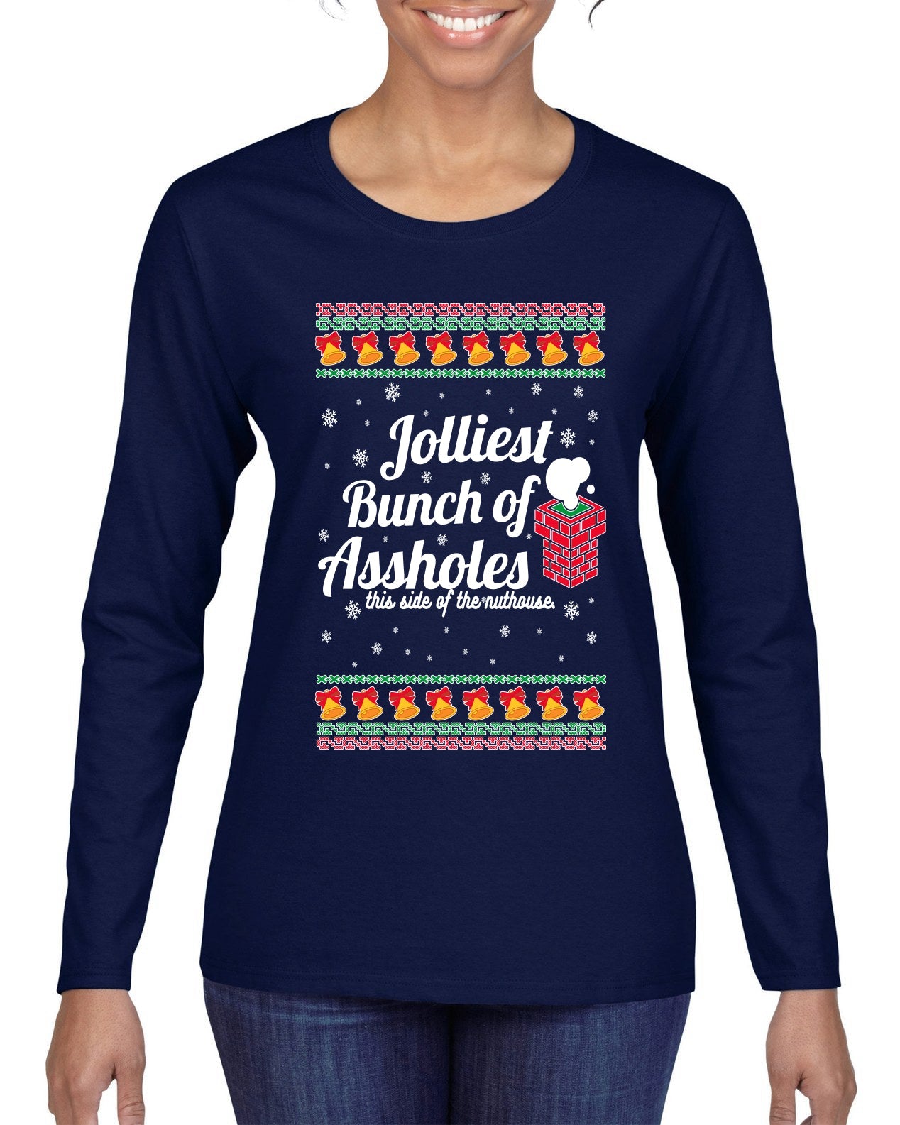 Jolliest Bunch of Assholes Xmas Movie Ugly Christmas Sweater Womens Graphic Long Sleeve T-Shirt