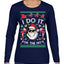I Do It for the Hos Funny Santa Claus Ugly Christmas Sweater Womens Graphic Long Sleeve T-Shirt