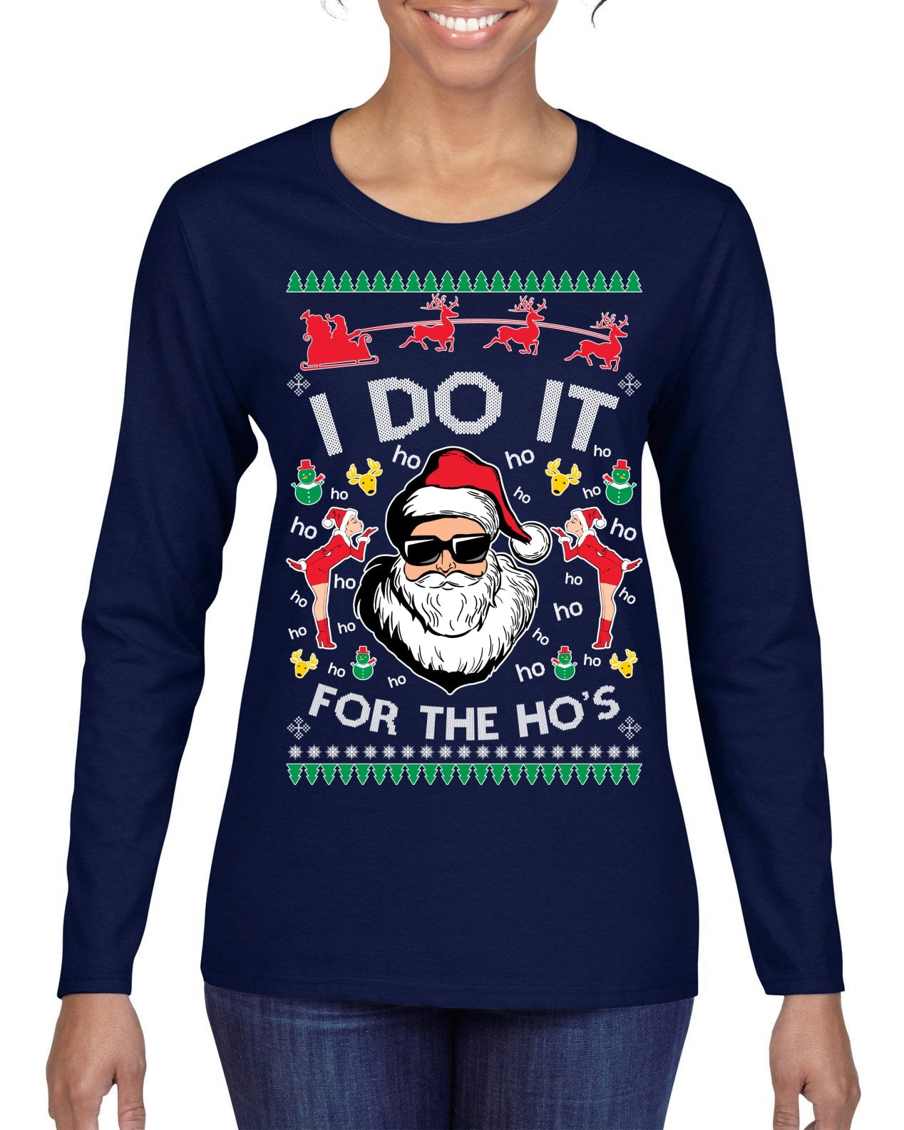 I Do It for the Hos Funny Santa Claus Ugly Christmas Sweater Womens Graphic Long Sleeve T-Shirt