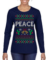 Peace Ugly Christmas Sweater Womens Graphic Long Sleeve T-Shirt