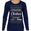 Serial Killer Docs or Christmas Movies Slaying Sleighing Ugly Christmas Sweater Womens Graphic Long Sleeve T-Shirt
