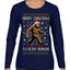 Merry Christmas Ya Filthy Humans Funny Sasquatch Bigfoot Ugly Christmas Sweater Womens Graphic Long Sleeve T-Shirt