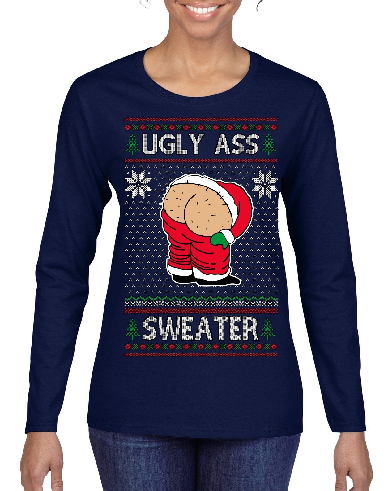 Ugly Ass Sweater Funny Santa Claus Butt Xmas Ugly Christmas Sweater Womens Graphic Long Sleeve T-Shirt