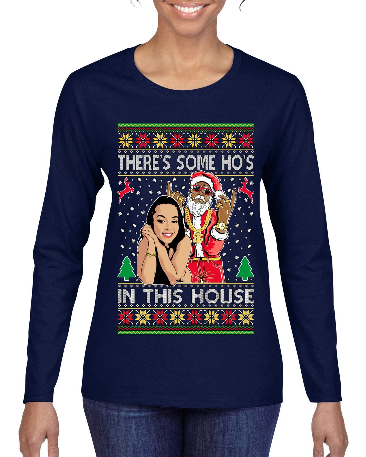 Santa the Plug Hos In This House  Ugly Christmas Sweater Womens Graphic Long Sleeve T-Shirt
