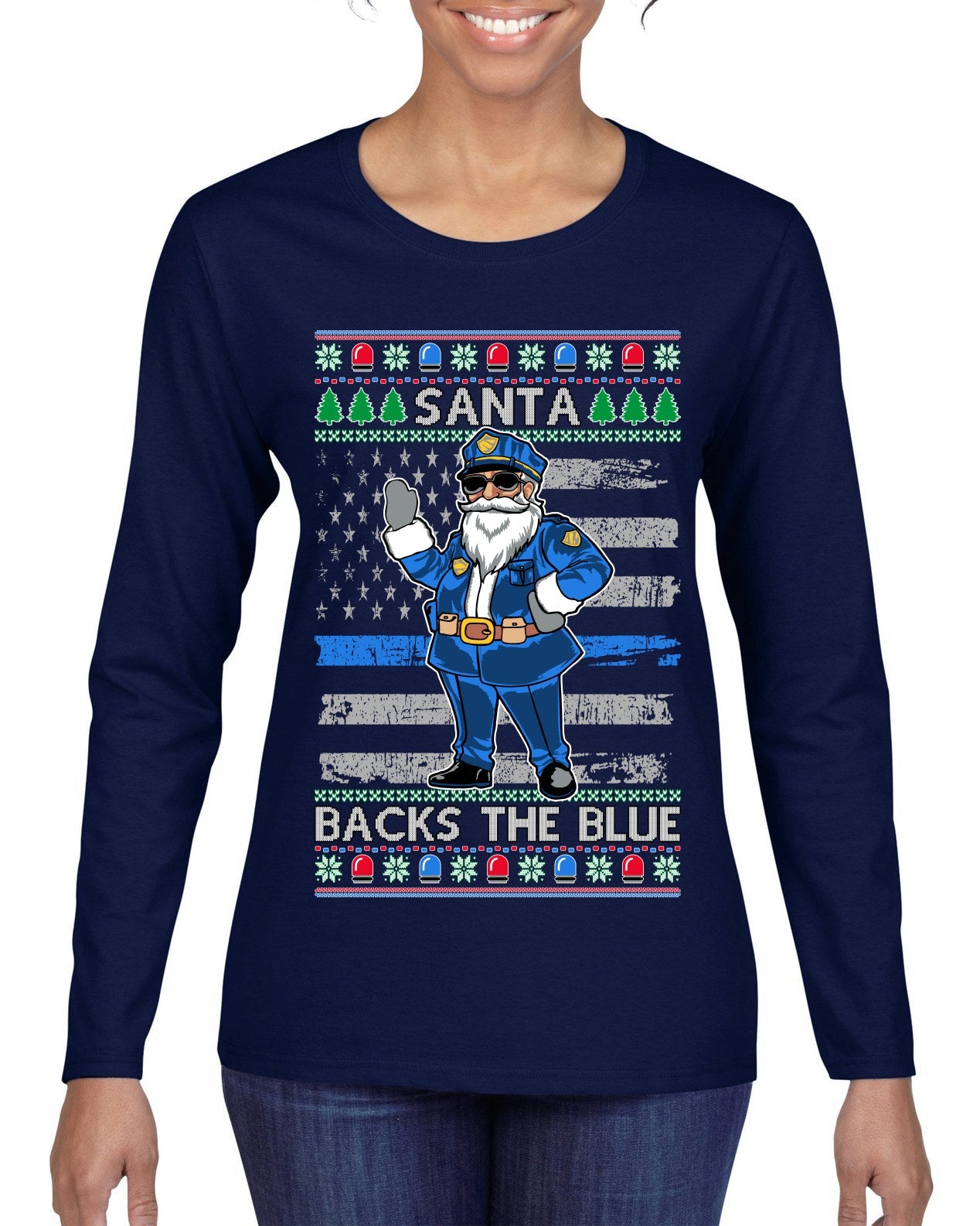 Santa Backs The Blue Pro Police Santa Claus Ugly Christmas Sweater Womens Graphic Long Sleeve T-Shirt