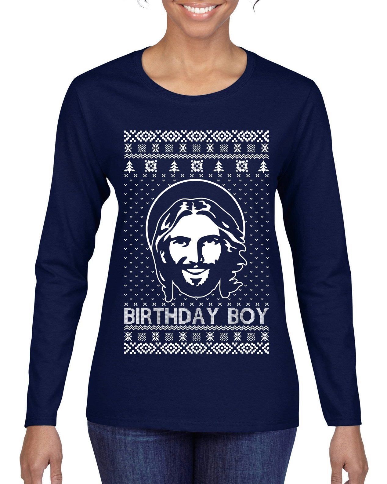 Birthday Boy Jesus Christ Ugly Christmas Sweater Womens Graphic Long Sleeve T-Shirt