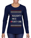 Naughty Nice 41, Simple List, Ugly Christmas Unisex Sweater, Funny Meme, Ugly Christmas Sweater Womens Graphic Long Sleeve T-Shirt