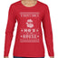Theres Some Hos in the House Santa Ugly Christmas Sweater Womens Graphic Long Sleeve T-Shirt