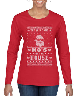 Theres Some Hos in the House Santa Ugly Christmas Sweater Womens Graphic Long Sleeve T-Shirt