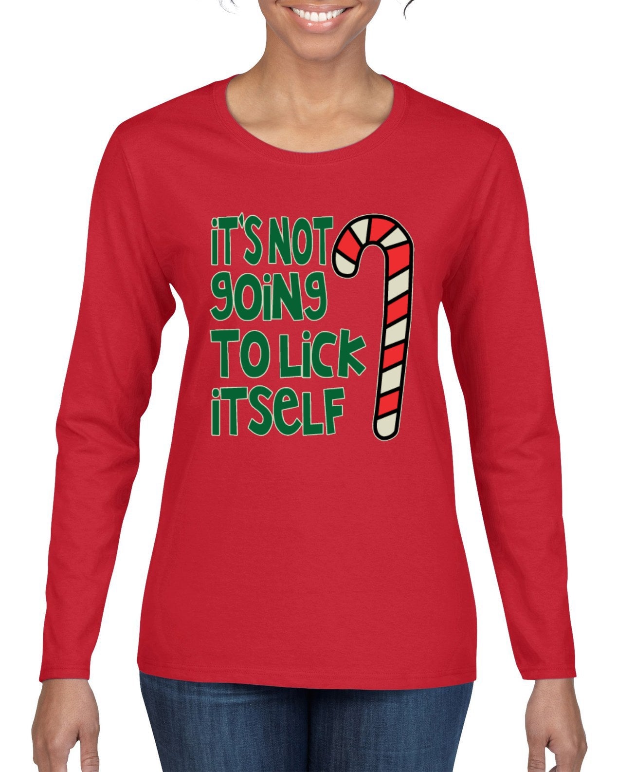 Candy Cane Not Going to Lick Itself Christmas Womens Graphic Long Sleeve T-Shirt