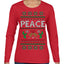 Peace Ugly Christmas Sweater Womens Graphic Long Sleeve T-Shirt