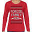 Forced Family Fun, Xmas Holiday Funny Ugly Christmas Sweater Womens Graphic Long Sleeve T-Shirt