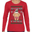 Ask Your Mom If I'm Real Funny, Funny Dirty Inappropriate Censored Santa Claus Ugly Christmas Sweater Womens Graphic Long Sleeve T-Shirt