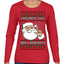Santa Knows You've Been a Dumb Bitch Funny Vulgar Dirty Ugly Christmas Sweater Womens Graphic Long Sleeve T-Shirt