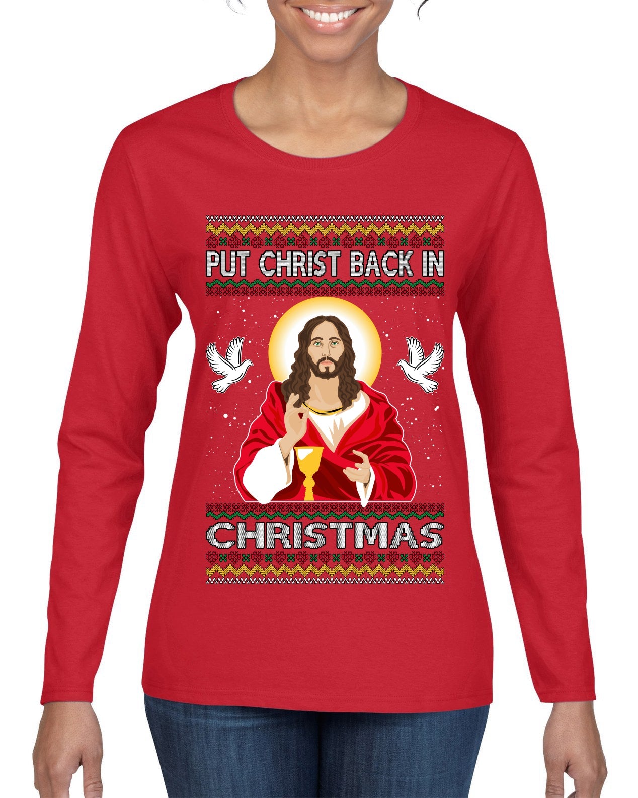 Put Christ Back In Christmas Ugly Christmas Sweater Womens Graphic Long Sleeve T-Shirt