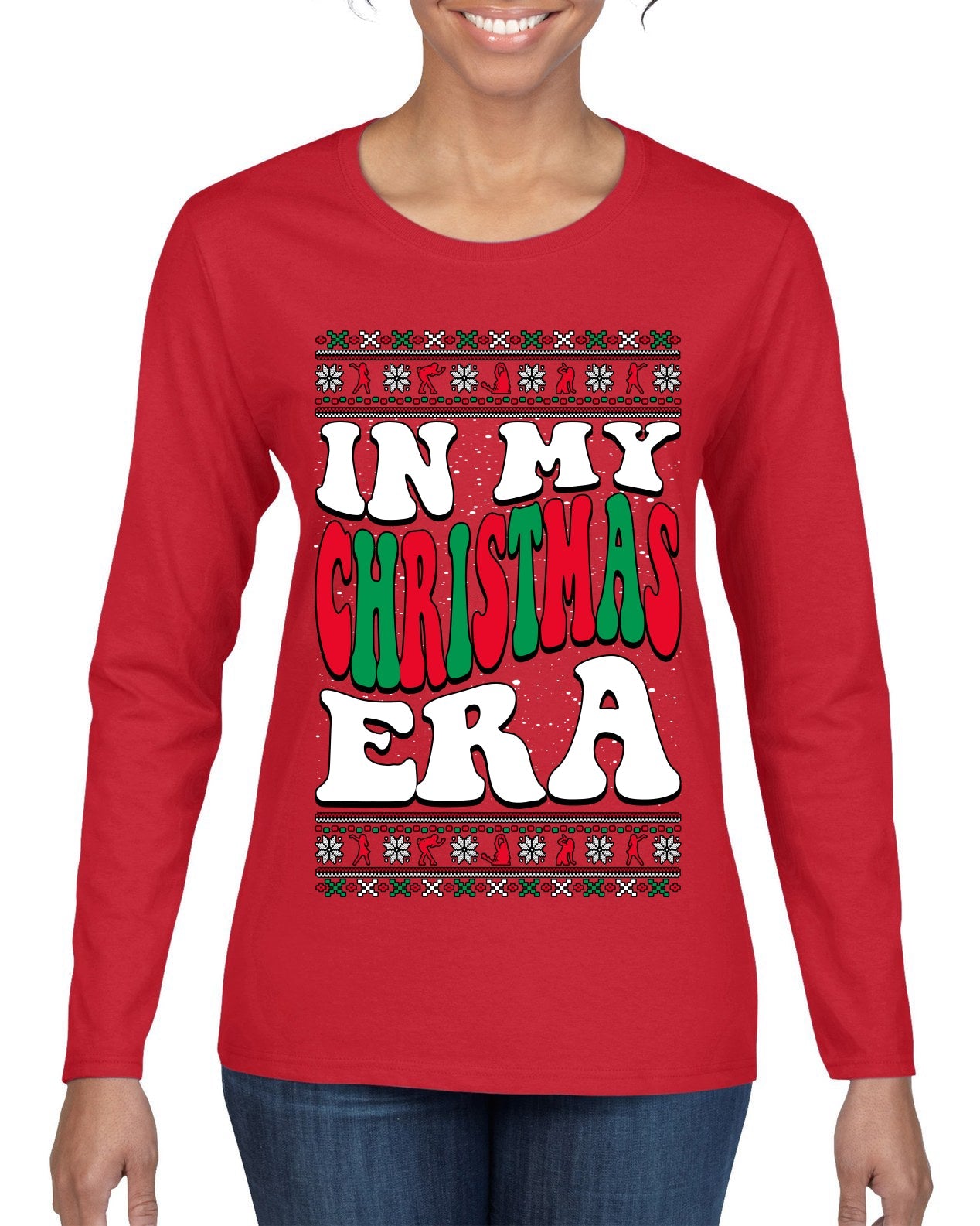 In My Christmas Era Ugly Christmas Sweater Womens Graphic Long Sleeve T-Shirt