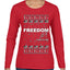 Freedom, Charlie Kirk Political Activist, Right Wing, Ugly Christmas Sweater Womens Graphic Long Sleeve T-Shirt