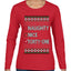 Naughty Nice 41, Simple List, Ugly Christmas Unisex Sweater, Funny Meme, Ugly Christmas Sweater Womens Graphic Long Sleeve T-Shirt