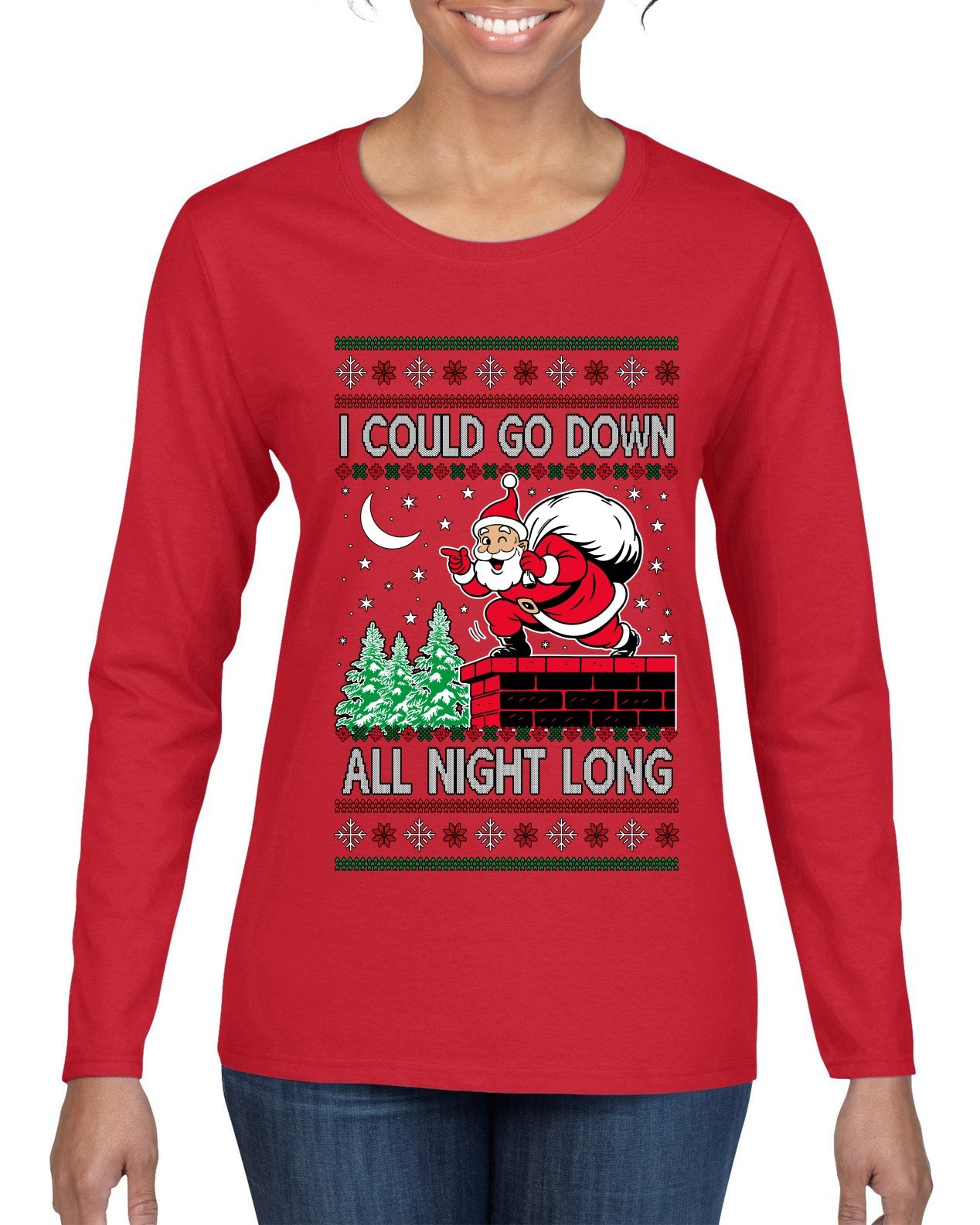 I Could Go Down All Night Long, Ugly Christmas Sweater Womens Graphic Long Sleeve T-Shirt