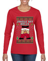 Jingle My Bells, Ugly Christmas Sweater Womens Graphic Long Sleeve T-Shirt