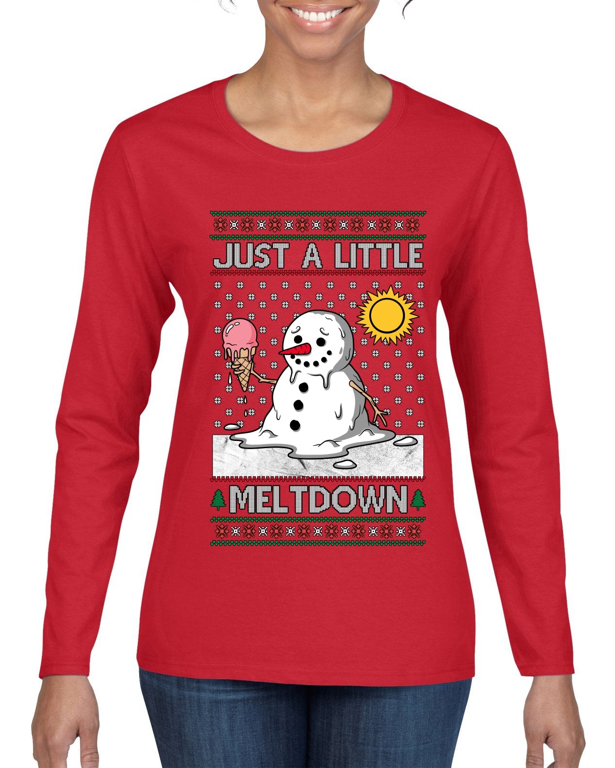 Just A Little Meltdown, Ugly Christmas Sweater Womens Graphic Long Sleeve T-Shirt