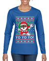 Yo Yo Yo Black Santa Ugly Christmas Sweater Womens Graphic Long Sleeve T-Shirt