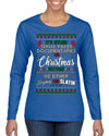 Serial Killer Docs or Christmas Movies Slaying Sleighing Ugly Christmas Sweater Womens Graphic Long Sleeve T-Shirt