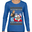 That Santa Mother F Isn't Real Ugly Christmas Sweater Womens Graphic Long Sleeve T-Shirt