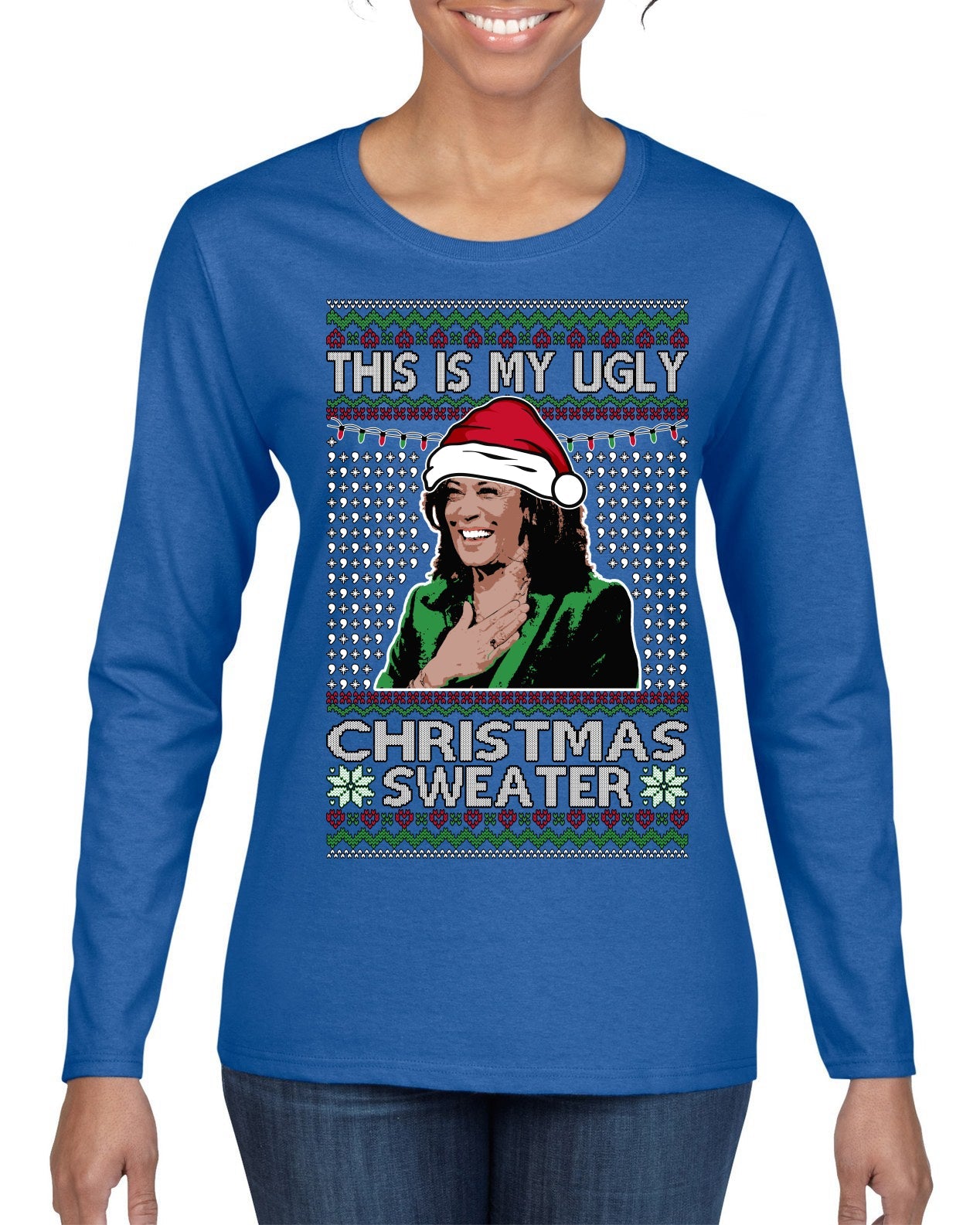 This Is My Ugly Sweater Funny Santa Kamala Harris Ugly Christmas Sweater Womens Graphic Long Sleeve T-Shirt
