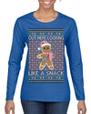Out Here Looking Like a Snack Cute Xmas Cookie Ugly Christmas Sweater Womens Graphic Long Sleeve T-Shirt