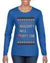 Naughty Nice 41, Simple List, Ugly Christmas Unisex Sweater, Funny Meme, Ugly Christmas Sweater Womens Graphic Long Sleeve T-Shirt
